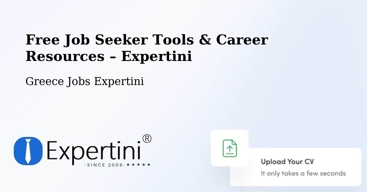 Free Job Seeker Tools & Career Resources – Sochós - Sochós, Greece Jobs Expertini