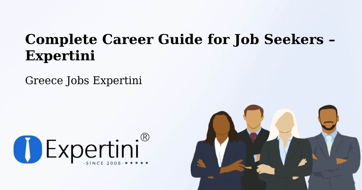 Career Guide for Job Seekers – Sochós - Sochós, Greece Jobs Expertini