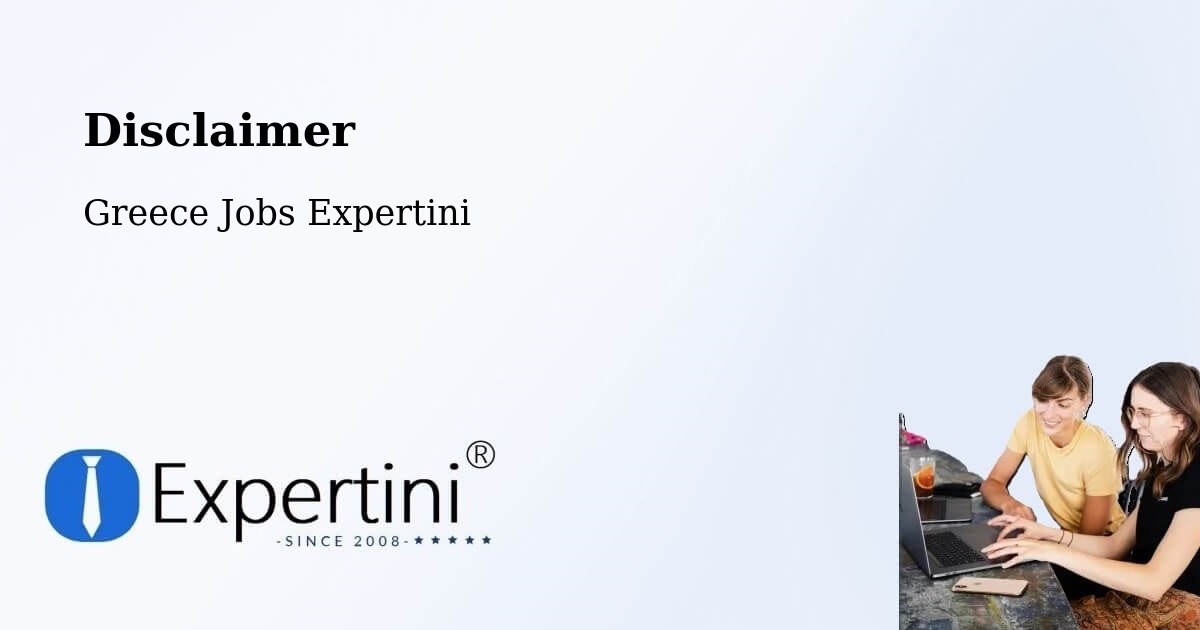Disclaimer – Sochós - Greece Jobs Expertini