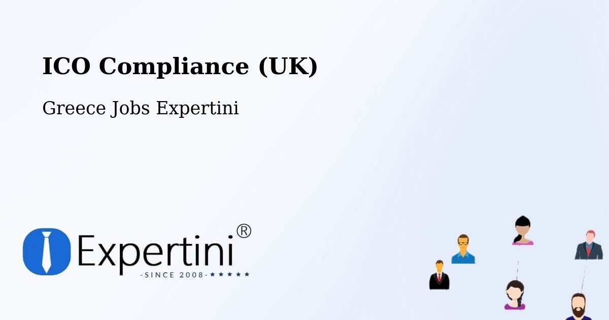 UK Data Protection & ICO Compliance – Sochós - Greece Jobs Expertini