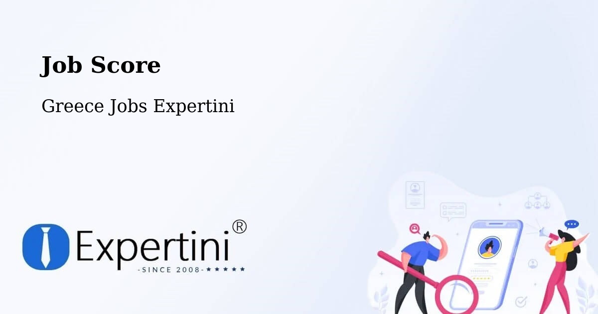 Job Score & Job Description Score Tool – Sochós - Greece Jobs Expertini