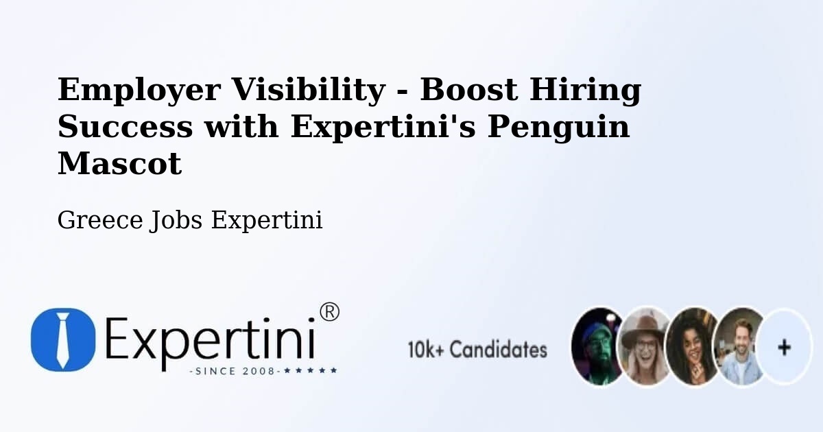 CV and Resume Visibility Optimization – Sochós - Greece Jobs Expertini